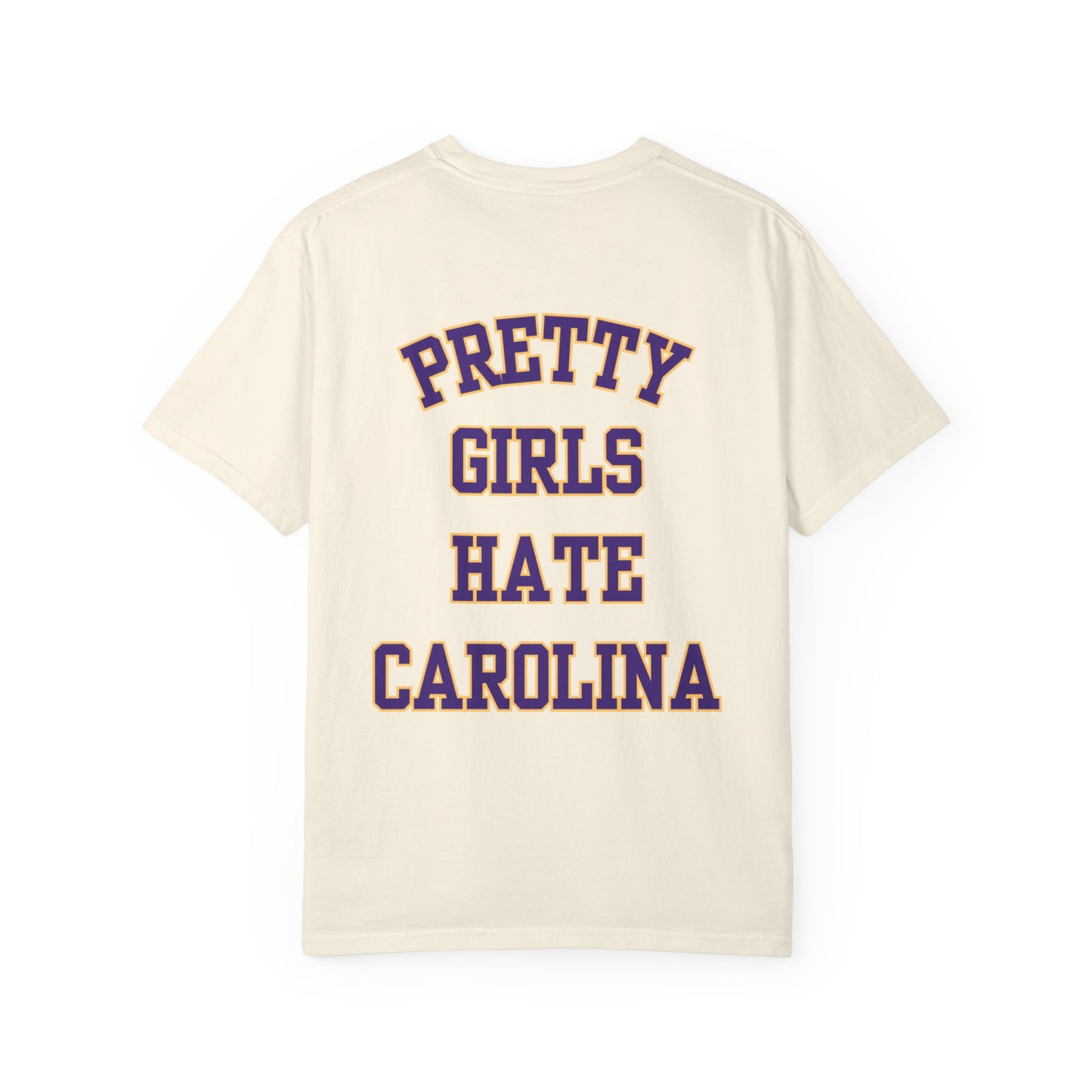 Pretty Girls Hate Carolina