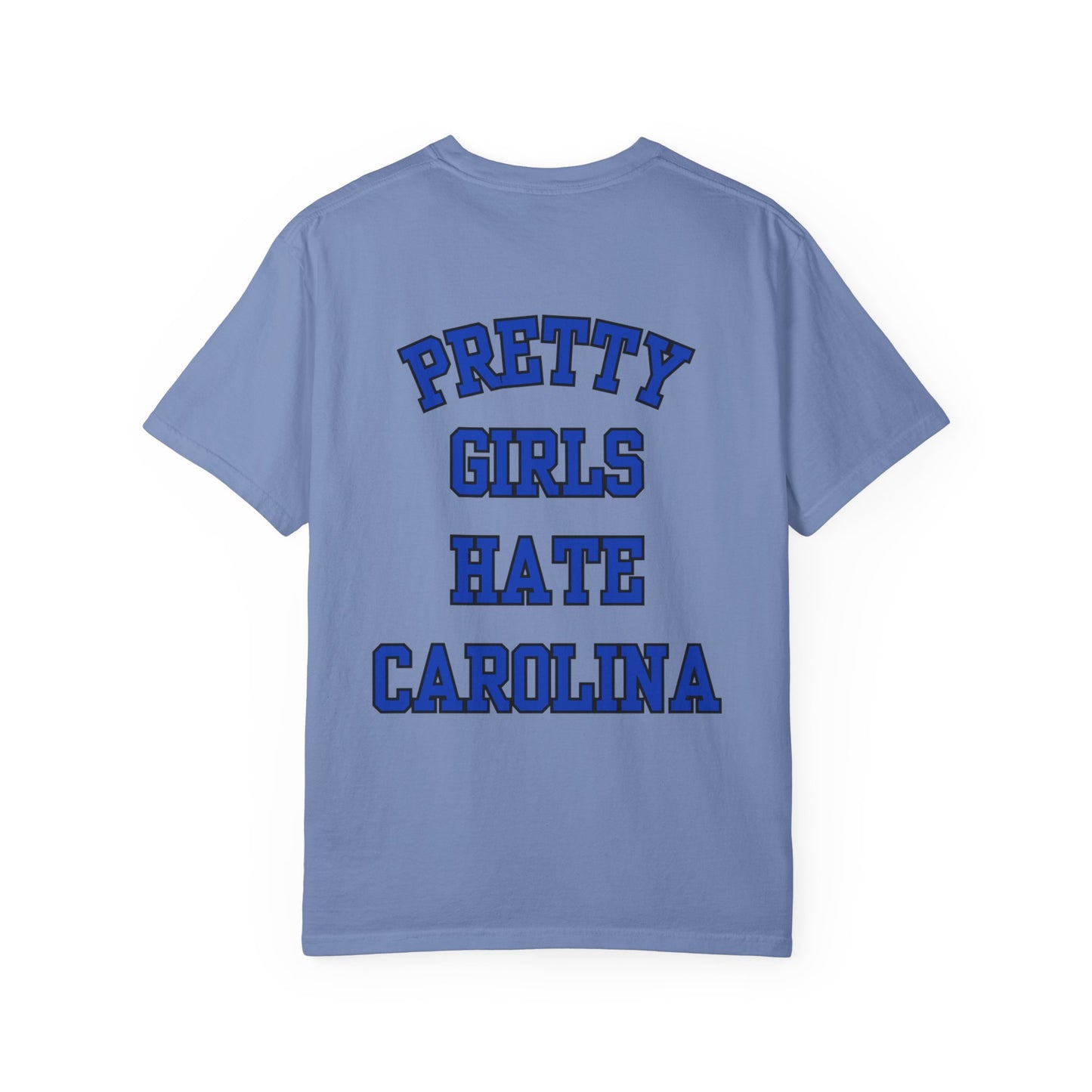 Pretty Girls Hate Carolina